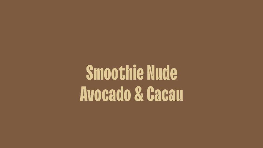 Cover Image for Smoothie Nude Avocado & Cacau