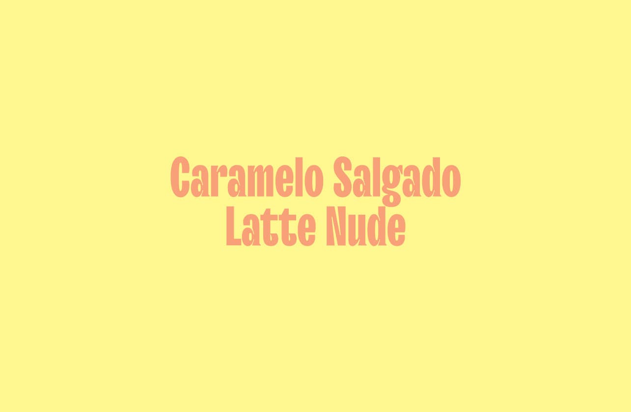 Cover Image for Caramelo Salgado Latte Nude