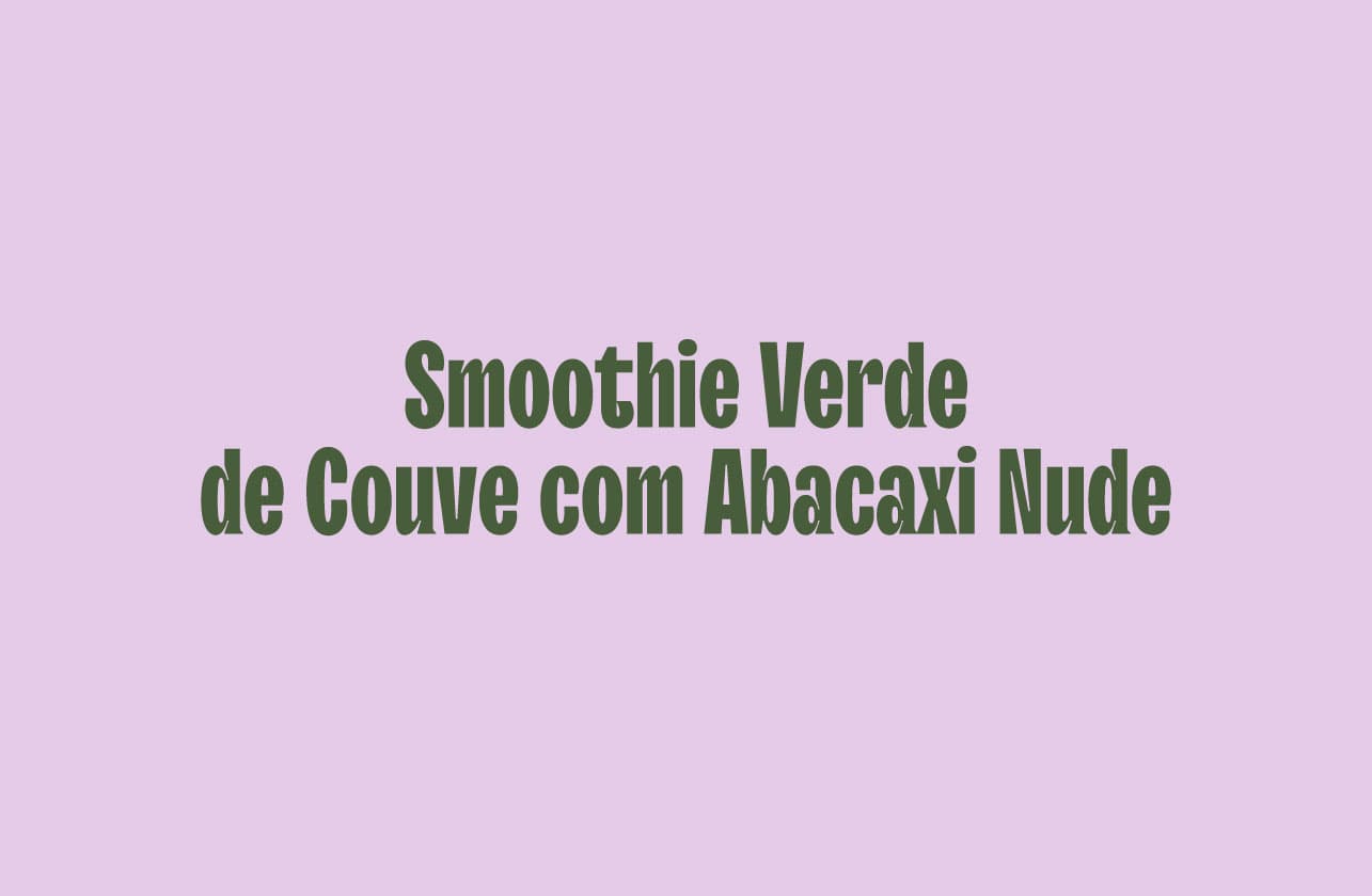 Cover Image for Smoothie Verde de Couve com Abacaxi Nude